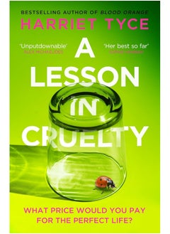 A Lesson in Cruelty: The propulsive new thriller from the bestselling a