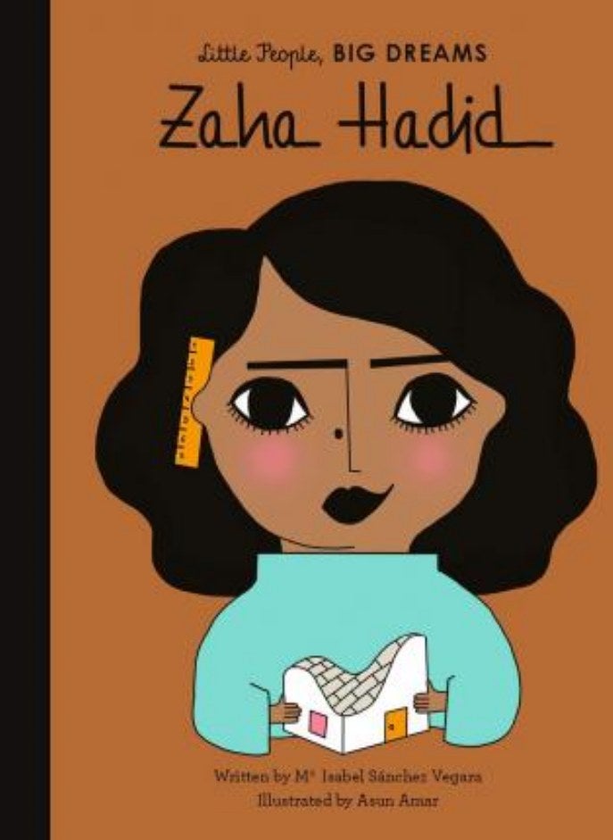 Zaha Hadid (Volume 31) (Little People, BIG DREAMS)