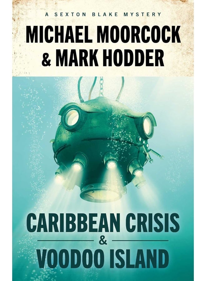 Sexton Blake: Caribbean Crisis & Voodoo Island