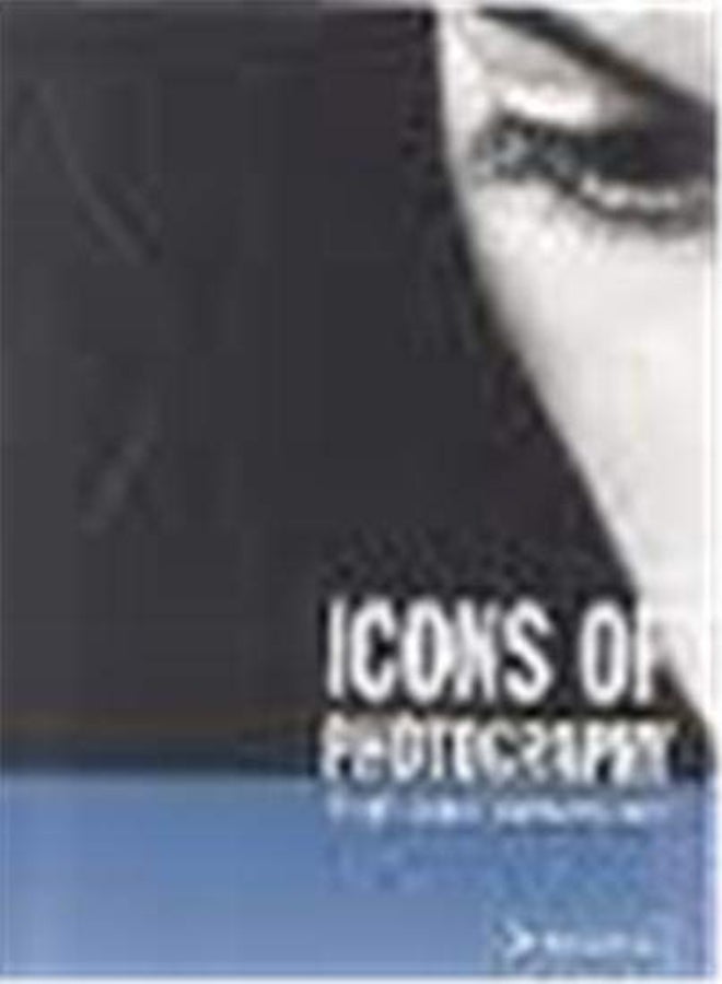 Icons Of Photography by  Paperback 