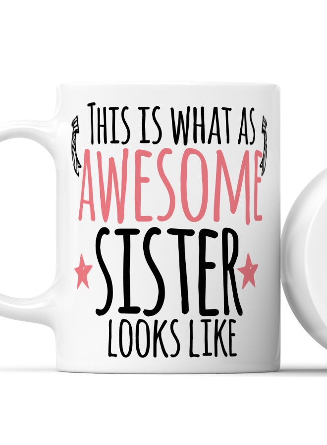 LIT Coffee Mug Awesome SisterWhite Mug Sister Gift Cool Sis Present - Image 2