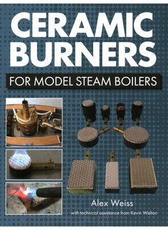 Crowood Press (UK) Ceramic Burners for Model Steam Boilers 
