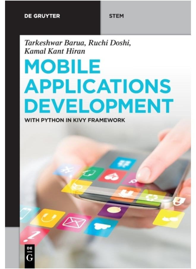 Mobile Applications Development : With Python in Kivy Framework 