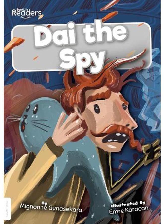 Dai the Spy BookLife Readers - Level 10 - White Ed 1 