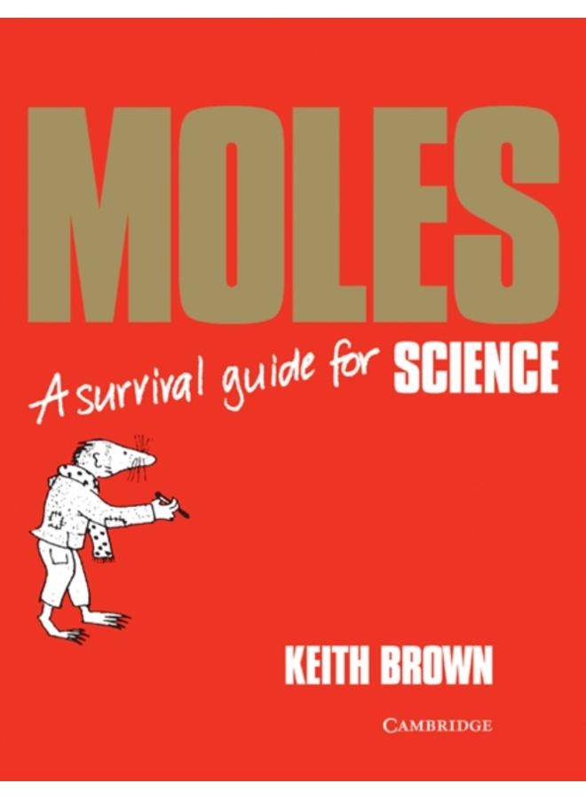 Moles : A Survival Guide 