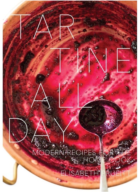 Tartine All Day: Modern Recipes for the Home Cook [A Cookbook]