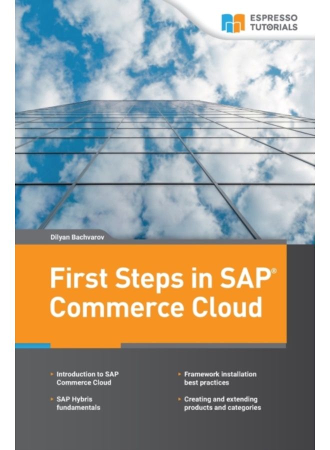 First Steps In Sap Commerce Cloud - Paperback 