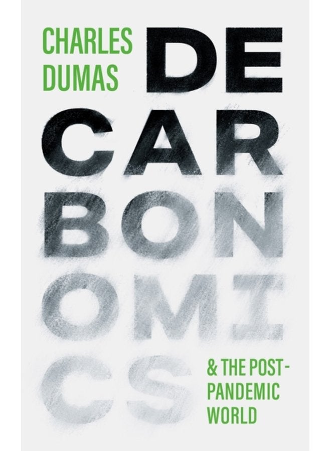 DECARBONOMICS the post pandemic world - Paperback