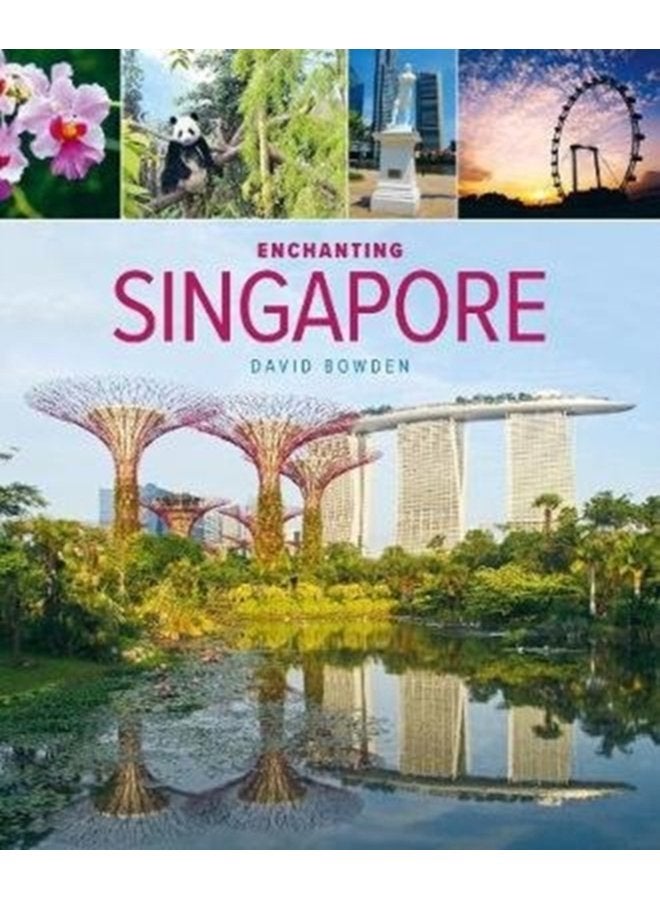 Enchanting Singapore 3rd edition - Paperback