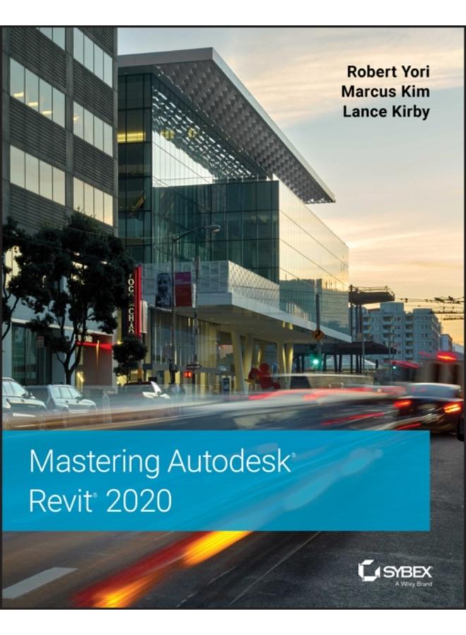 Mastering Autodesk Revit 2020 