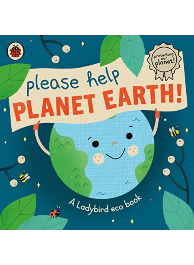 Please Help Planet Earth A Ladybird Eco Book By Ladybird Paperback 