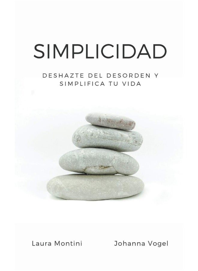Simplicidad: Deshazte del desorden y simplifica tu vida  - Image 1