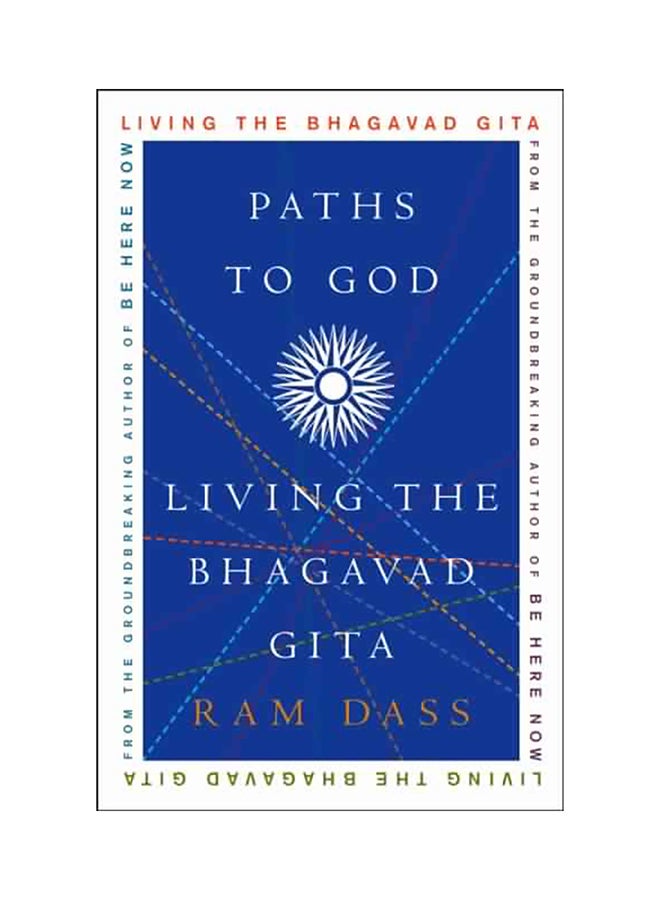 Paths to God: Living the Bhagavad Gita