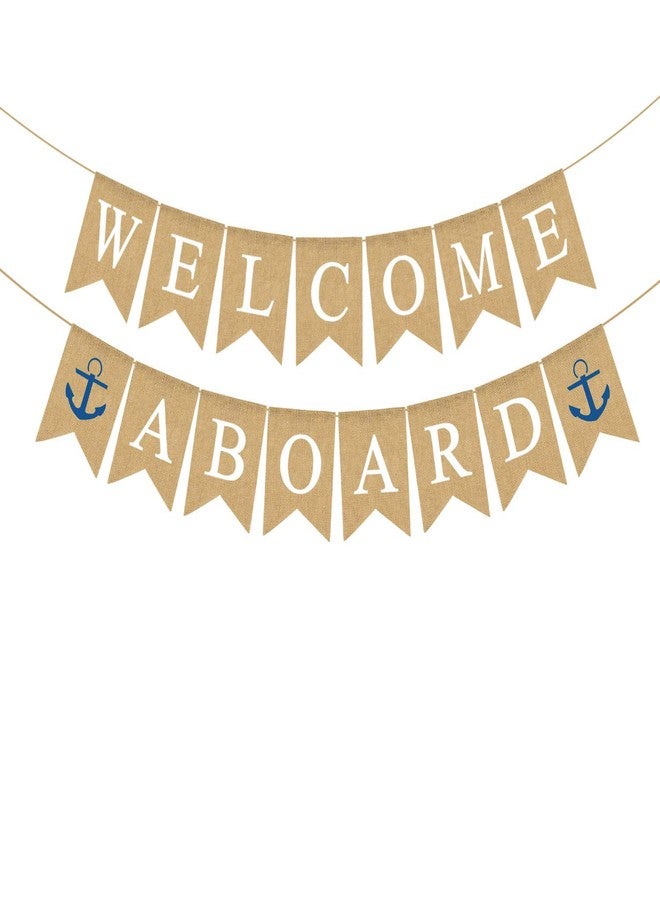Rainlemon Jute Burlap Welcome Aboard Banner Nautical Boy Baby Shower Birthday Party Nursery Garland Decoration - Image 1