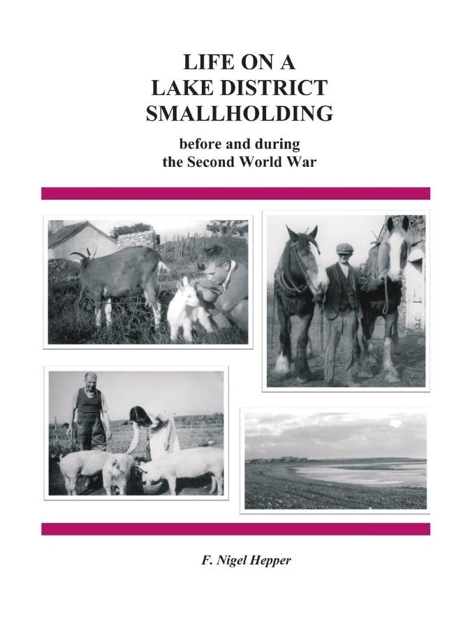 LIFE ON A LAKE DISTRICT SMALLHOLDING  - Image 1
