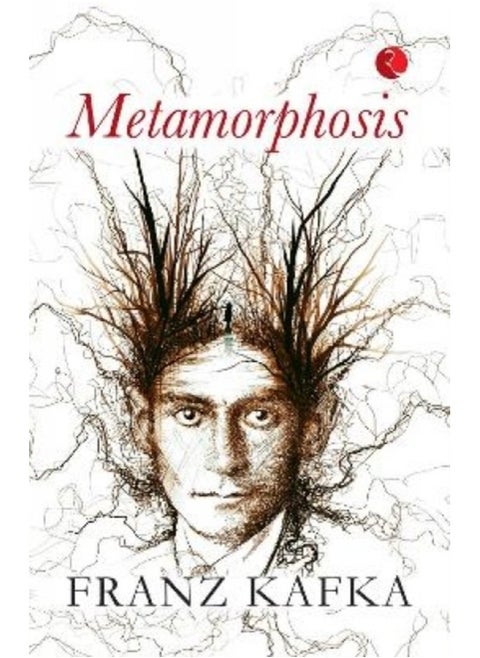 Metamorphosis Complete Edition [Franz Kafka Classics]