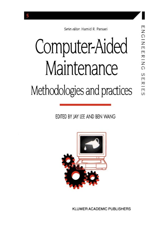 Computer-aided Maintenance: Methodologies and Practices 