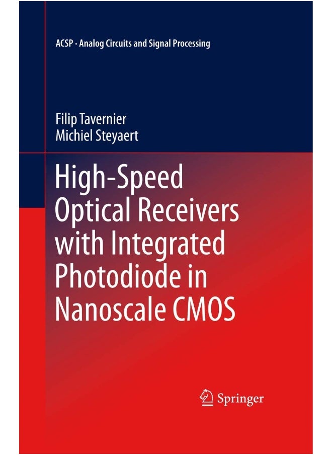 High-Speed Optical Receivers with Integrated Photodiode in Nanoscale CMOS 