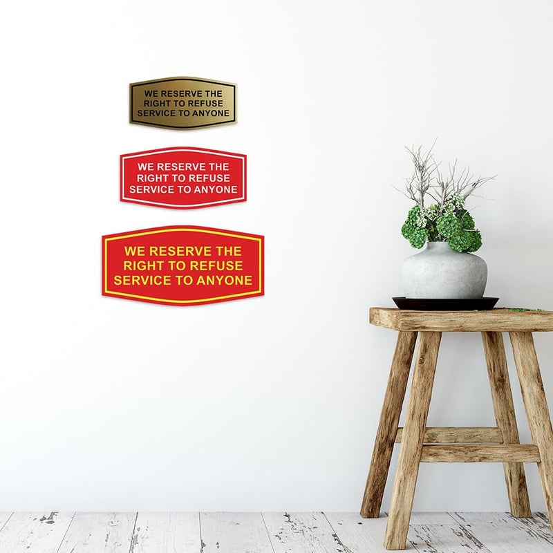 All Quality Fancy We Reserve The Right To Refuse Service To Anyone Wall or Door Sign (Black) - Small 1 Pack - Image 5