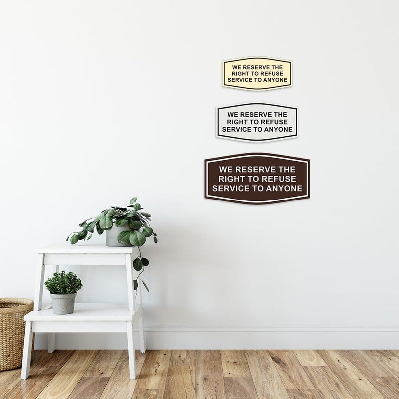 All Quality Fancy We Reserve The Right To Refuse Service To Anyone Wall or Door Sign (Black) - Small 1 Pack - Image 4