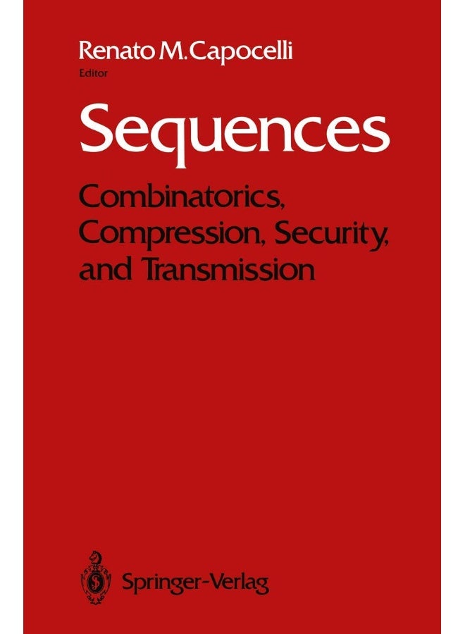 Sequences: Combinatorics, Compression, Security, and Transmission 