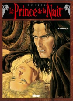 Le Prince de la nuit, tome 1 : Le Chasseur 
