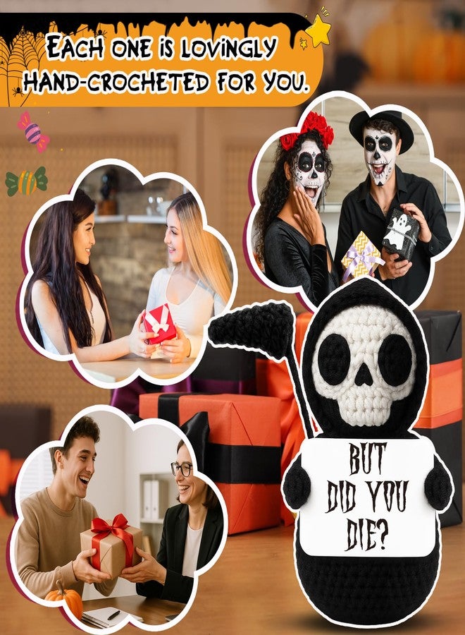 Frabaca But Did You Die - Funny Grim Reaper Crochet Plush - Dark Humor Sarcastic Office Desk Decor, Spooky Cute Halloween Gag Gift for Friends Coworkers Women Men, Christmas White Elephant Boo Basket Stuffers - Image 4