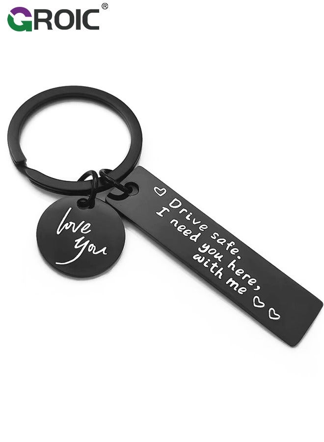 GROIC Car Keychain Birthday Gifts for Boyfriend Husband Love Keychain Valentines Gifts for Wife Girlfriend Anniversary Present,''drive safe i need you here with me'' Key Chain  - Image 1