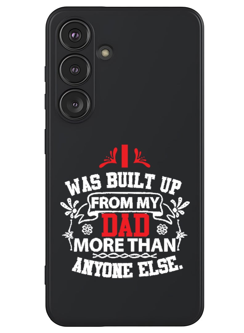 Theodor Protective Slim Fit Case Liquid Silicone Cover with Full Body Protection Anti-Scratch Shockproof Case For Samsung Galaxy S25 Plus (Black) - Dad more than anyone else - White - Image 1
