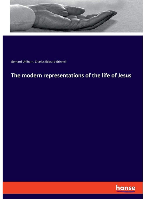 The modern representations of the life of Jesus