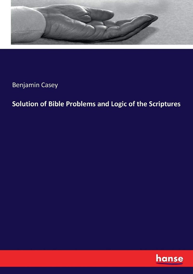 Solution of Bible Problems and Logic of the Scriptures - Image 1
