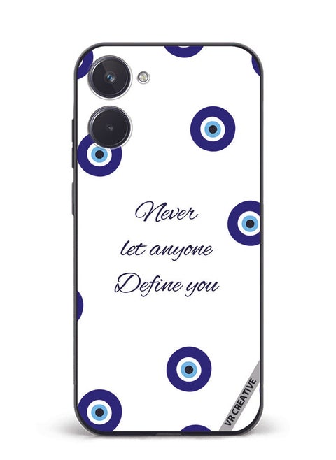 Protective Case Cover For Realme 10 Never Let Anyone Define You Design Multicolour