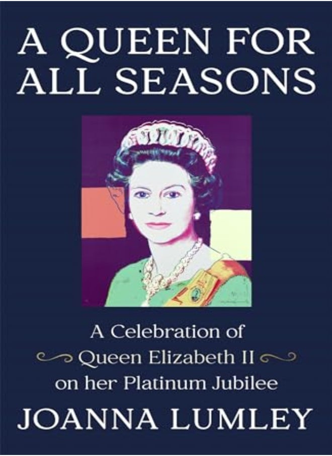 A Queen for All Seasons 