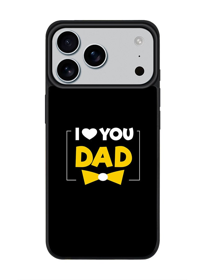 Stylizedd iPhone 17 Pro Max Case, [Compatible with MagSafe] Slim Magnetic cover Phone Case iPhone 17 Pro Max -I Loveyou Dad - Image 1