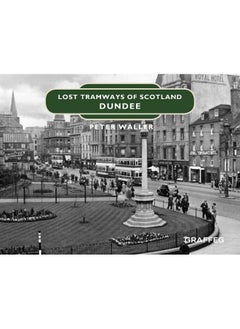 Lost Tramways of Scotland: Dundee  - Image 1