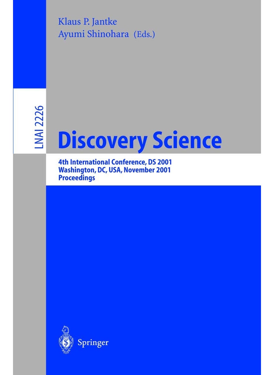 Discovery Science: 4th International Conference, DS 2001, Washington, DC, USA, November 25-28, 2001 Proceedings 