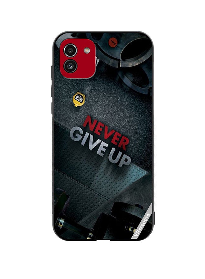 VR CREATIVE Protective Case Cover For Samsung Galaxy A03 Never Give Up Design Multicolour - Image 1