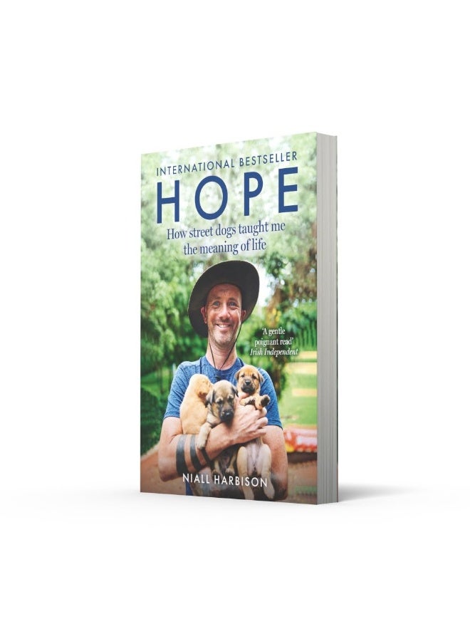 Hope - How Street Dogs Taught Me the Meaning of Li: Featuring Rodney, McMuffin and King Whacker - Image 2