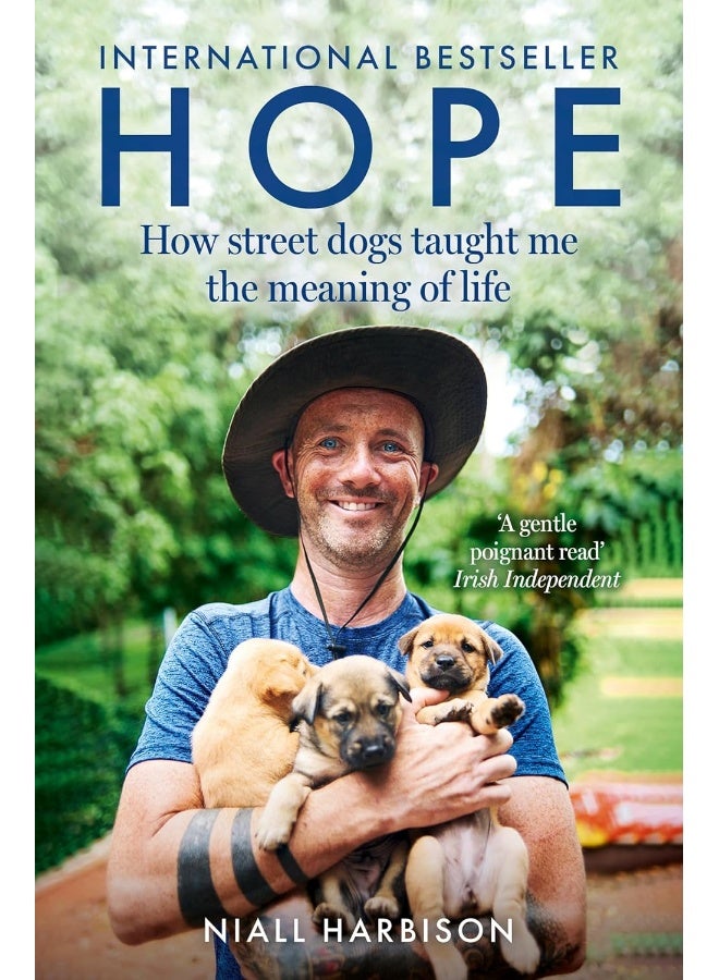 Hope - How Street Dogs Taught Me the Meaning of Li: Featuring Rodney, McMuffin and King Whacker - Image 1