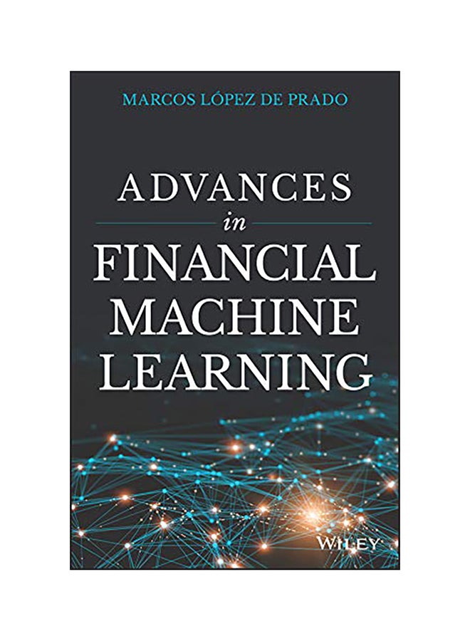 Advances In Financial Machine Learning