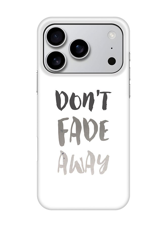 Stylizedd For iPhone 17 Pro,Case, [Compatible with MagSafe] Magnetic cover Slim fit Protection Matte, - Don’t Fade Away