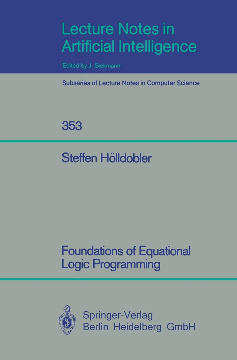 Foundations of Equational Logic Programming 