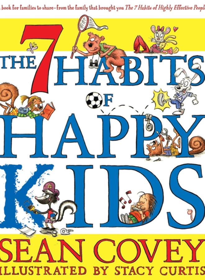 The 7 Habits of Happy Kids