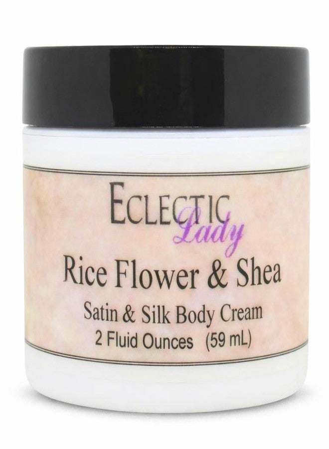 Eclectic Lady Rice Flower and Shea Satin and Silk Cream, Body Cream, Body Lotion, 2 oz - Image 1