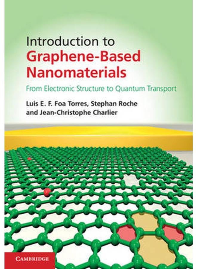 Introduction to Graphene-Based Nanomaterials: From Electronic Structure to Quantum Transport 