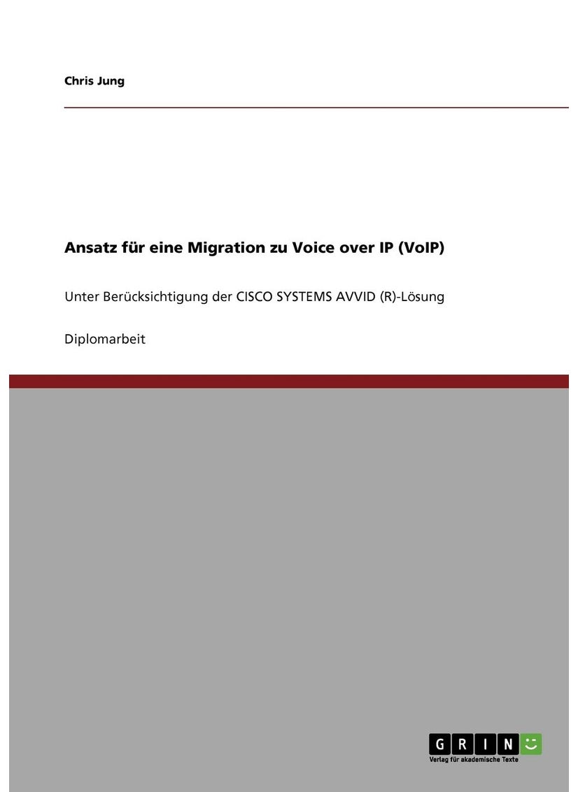 Ansatz für eine Migration zu Voice over IP (VoIP). Cisco Systems AVVID (R)-Lösung 