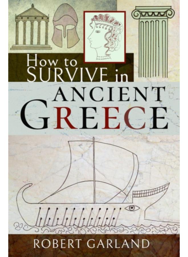 How to Survive in Ancient Greece 
