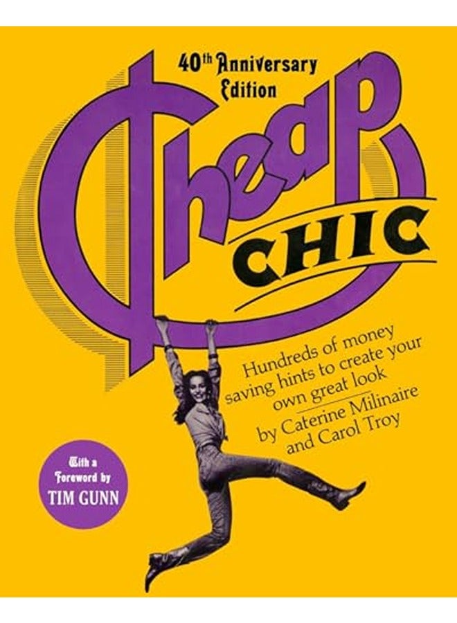 Cheap Chic: Hundreds of Money-Saving Hints to Create Your Own Great Look