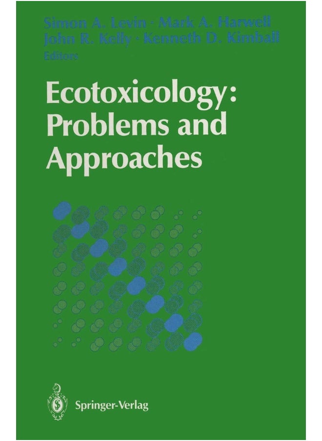 Ecotoxicology: Problems and Approaches 