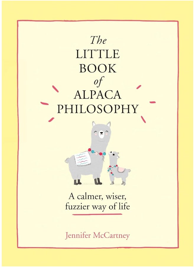 The Little Book of Alpaca Philosophy: A calmer, wiser, fuzzier way of life. An insightful guide to personal growth and habit formation - pzsku/ZC3D381591CEFE482FB0FZ/45/_/1738232364/2094a047-11b6-44a2-87f8-de7b2540cde0